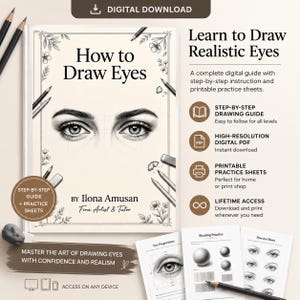 May include: A digital guide titled How to Draw Eyes by Ilona Amusan, featuring a realistic eye illustration, floral borders, and pencils. Includes step-by-step instructions, printable practice sheets, and shading exercises for learning to draw eyes.