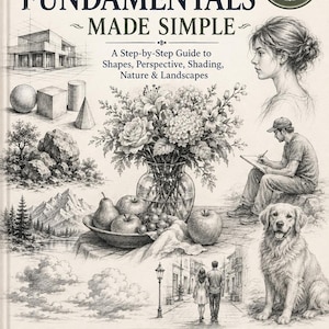 May include: A book titled The Drawing Fundamentals Made Simple featuring a step-by-step guide to shapes, perspective, shading, nature, and landscapes. The cover displays detailed pencil-style illustrations of geometric forms, flowers, fruit, a person drawing, a dog, and a street scene.