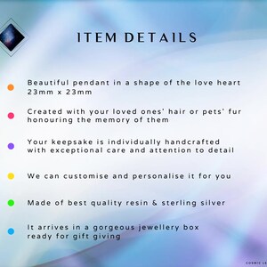 May include: Image with the text "ITEM DETAILS" and bullet points describing a heart-shaped pendant, 23mm x 23mm, made with hair or fur, handcrafted, customizable, made of resin and sterling silver, and arrives in a jewelry box.