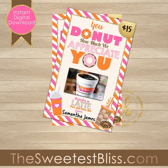 INSTANT DOWNLOAD Dunkin Donuts Inspired Teacher Appreciation Etsy