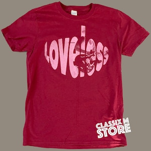 Loveless shoegaze  tee