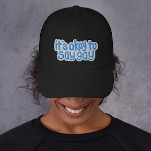 It's Okay To Say Gay Baseball Cap, Ally Hat, Gay Pride, Queer, Fuck Desantis, LGBTQ, Gay Rights, Bi Pride, Protect Trans Kids image 1