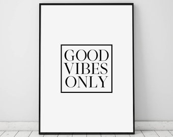 Good Vibes, Typography Print, Positive Vibes, Modern Wall Art, Motivational Print, Inspirational Print, Printable Wall Art, Wall Decor,