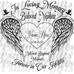 Geliefde neef in liefdevolle herinnering aan gemiste voor altijd in ons hart Memorial Angel Wings duiven die je personaliseert SVG voor cricut