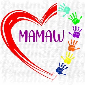 Mamaw SVG 6 nipoti 6 impronte di mani in file di cuore di vernice per Cricut svg easy weed t shirts artigianato segni nipoti regalo per la festa della mamma