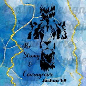 Joshua 1 9 Be Strong Courageous Bibelvers Sublimation Jpeg Png Pdf Becher Handtuch Tote Shirt Kirche Dekor Pastor Geschenkverpackung High Reso 600DPI