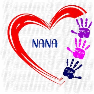 Nana SVG große Kinder 3 Handabdrücke in Farbe Herz Cricut Schneide svg easy weed T Shirts Basteln Zeichen EnkelKinder Muttertag Geschenk
