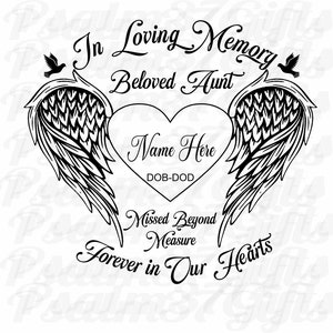 Amata zia In amorevole memoria della mancanza oltre misura per sempre nei nostri cuori ali d'angelo commemorative colombe personalizza SVG per cricut