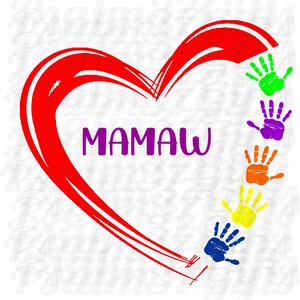 Mamaw SVG 5 große Kinder 5 Handabdrücke in Malherz Datei für Cricut svg easy weed T Shirts Basteln Zeichen Enkelkinder Muttertag Geschenk