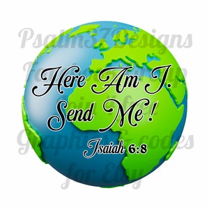 Isaïe 6 8 Here Am I Send Me Bible Verse Sublimation Jpeg Png Pdf tumbler wrap fourre-tout serviette chemise église décor Pasteur cadeaux High Reso 600DPI