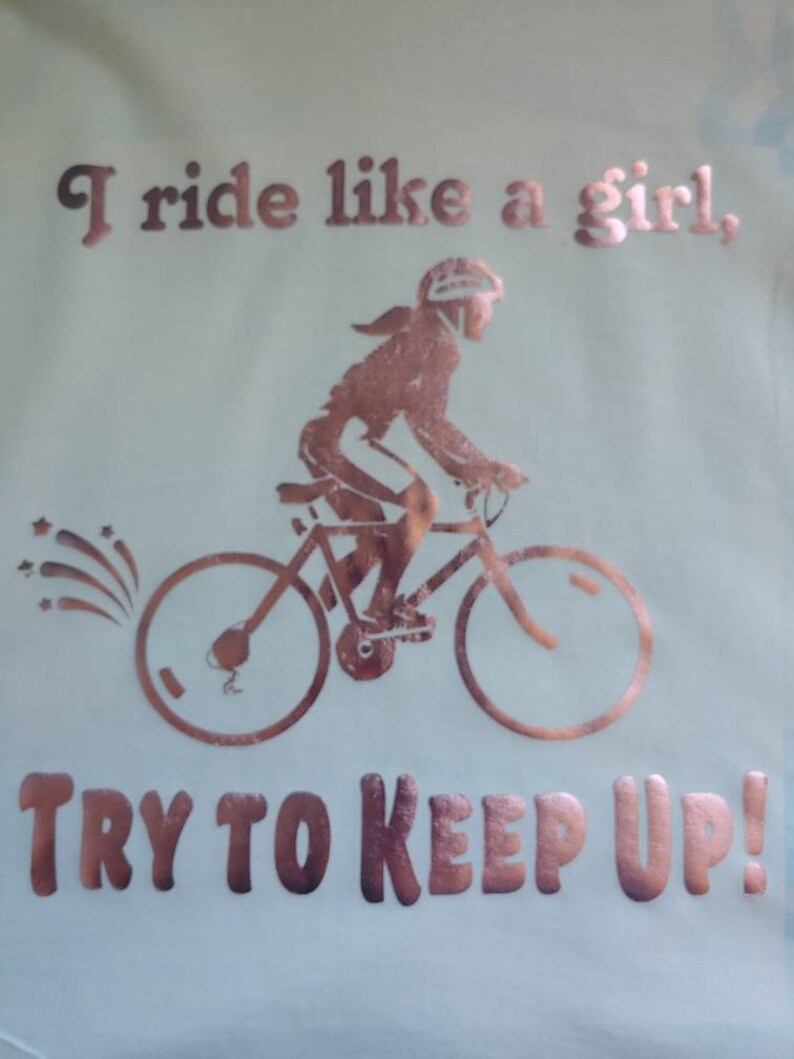 I Ride Like A Girl Try Keep Up WOMENS RLTW T-SHIRT tee cycle cyclist birthday I Ride Like A Girl Try Keep Up WOMENS RLTW T-SHIRT tee cycle cyclist birthday