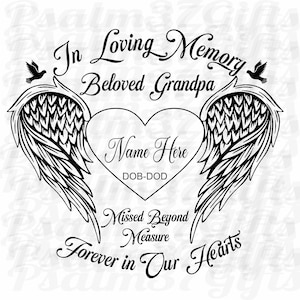 Grand-père bien-aimé à la mémoire d'un homme manqué au-delà de toute mesure pour toujours dans nos coeurs, des ailes d'ange commémoratives, des colombes que vous personnalisez en svg pour cricut