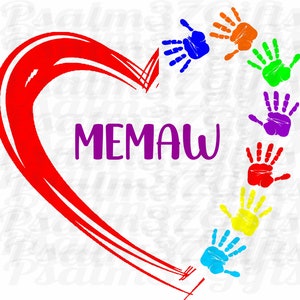 Memaw SVG 7 große Kinder 7 Handabdrücke in Farbe Herz Cricut Schneiden svg easy weed T Shirts Basteln Zeichen Enkelkinder Muttertag Geschenk