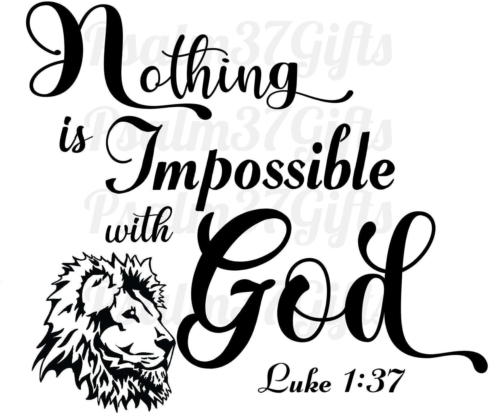 Luke 1 37 SVG File for Cricut Silhouette Cutting Machines Etsy