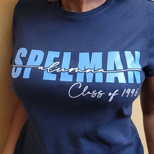 Spelman Alumna with YEAR Edition - Tshirt Design