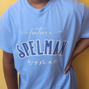 Future Spelman Woman  T-Shirt or Hoodie