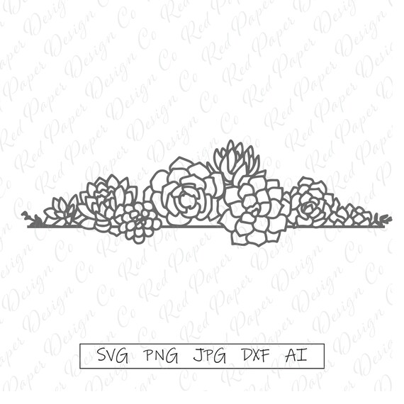 Download Succulent Border Svg Flower Frame For Cardmaking Signs And Etsy