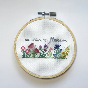 No Rain, No Flowers Floral Cute Cross Stitch Pattern Instant Download