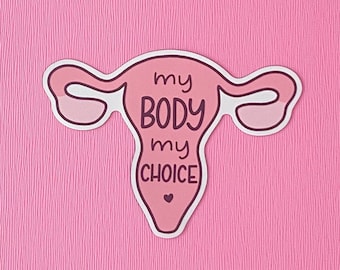 My Body My Choice Car Magnet Uterus Feminist Feminism Pro-Choice Magnet // Fridge Magnet Car Decal