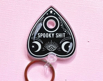 Spooky Shit Planchette Acrylic Keychain //  Witch Witchy Ouija Board Evil Eye Moon