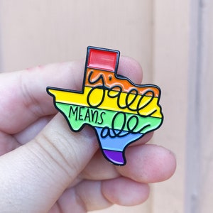Texas Y'all Means All Gay Pride Texas State Rainbow Enamel Pin Button