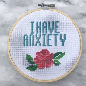 I Have Anxiety Flower Cross Stitch Pattern Funny Instant Download