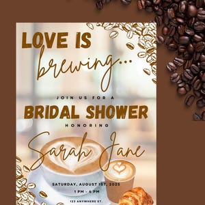 Love is Brewing Bridal Shower Invitation: Editable Coffee Theme (Digital Template)