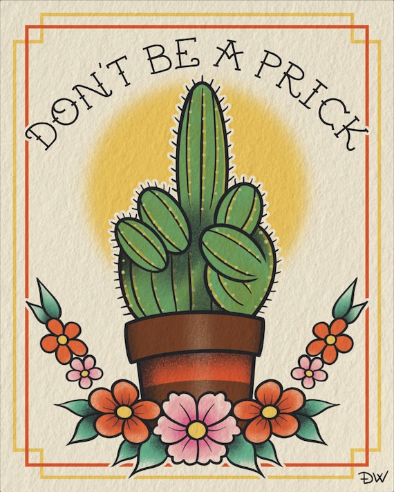 Don't Be A Prick Cactus (8" X 10" Print) - Etsy Finland