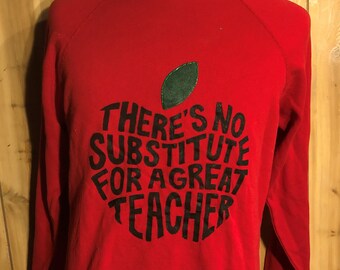 Vintage 80s There's No Subsitute For A Great Teacher Red 1980s Sweatshirt - 80s teacher sweatshirt - vintage 1980s sweatshirt (Large)