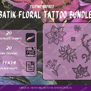 May include: A digital bundle titled Filipino Inspired Batik Floral Tattoo Bundle featuring 20 Procreate stamps, 20 PNG designs, and an 11x14 flash sheet. The image displays black line art of various floral motifs on a light purple background.