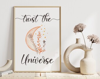 Trust The Universe, Positive Quote Poster, Boho Celestial Decor, Printable Inspirational Wall Decor, Spiritual Artwork
