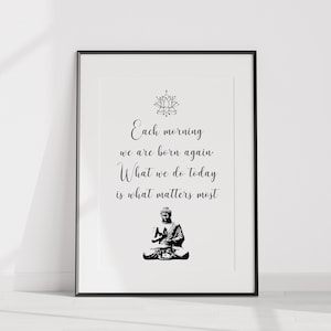 Meaningful Buddha Quote About Life, Positive Mindset Poster, Each Morning We Are Born Again, Buddhism Printable Artwork, Digital Download