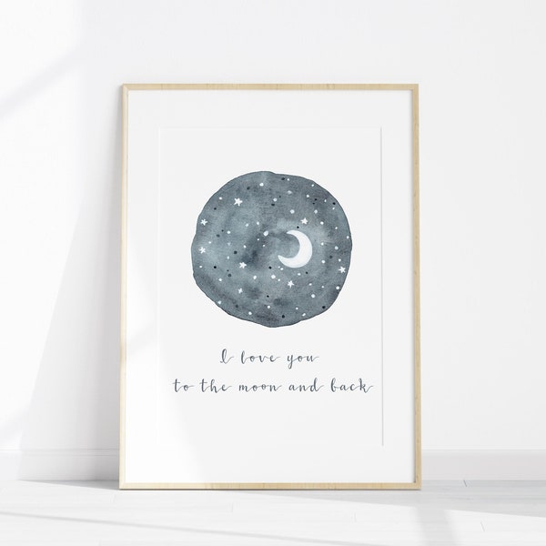 I Love You To The Moon And Back Print, Celestial Artwork, Moon Quotes Poster, Navy Moon And Stars Watercolor, Stampe scaricabili