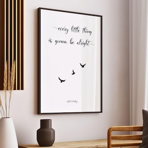 Every Little Thing Is Gonna Be Alright, Bob Marley Zitat, Positives Poster, drei kleine Vögel, Songtext