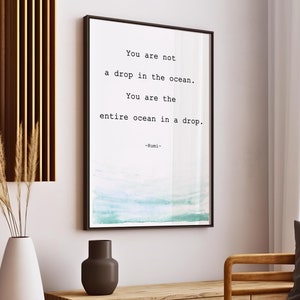 Rumi Zitat Wandkunst Selbstwertgefühl Geschenk Ermutigung Poster You Are Not A Drop In The Ocean You Are The Entire Ocean In A Drop Digital Art