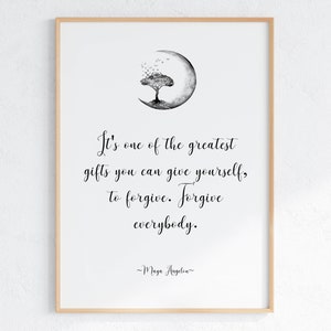 Maya Angelou Quote Print For Forgiveness, Inner Peace Quote Poster, Calming Sayings Art, Digital Download Artwork