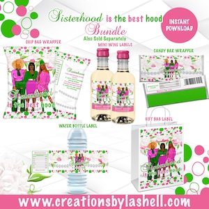 May include: A printable party favour bundle with a pink and green colour scheme. The bundle includes a chip bag wrapper, mini wine labels, a candy bar wrapper, a water bottle label, and a gift bag label. The labels feature a design with three women in green and pink dresses and the text "Sisterhood is the best hood".