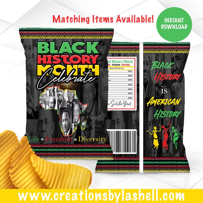 May include: Black History Month chip bag design with a collage of black historical figures and the text "Black History Month Celebrate" and "Life * Freedom * Diversity". The bag is red, green, and black with a barcode on the side. A second chip bag design is shown with the text "Black History is American History" and a graphic of two people dancing. The bag is red, green, and black.