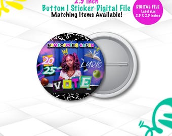 Homecoming Queen Button Printable | Campaign Vote Stickers | Custom Digital File | Personalized 2.5” Labels | DIY Homecoming Favors | HC1
