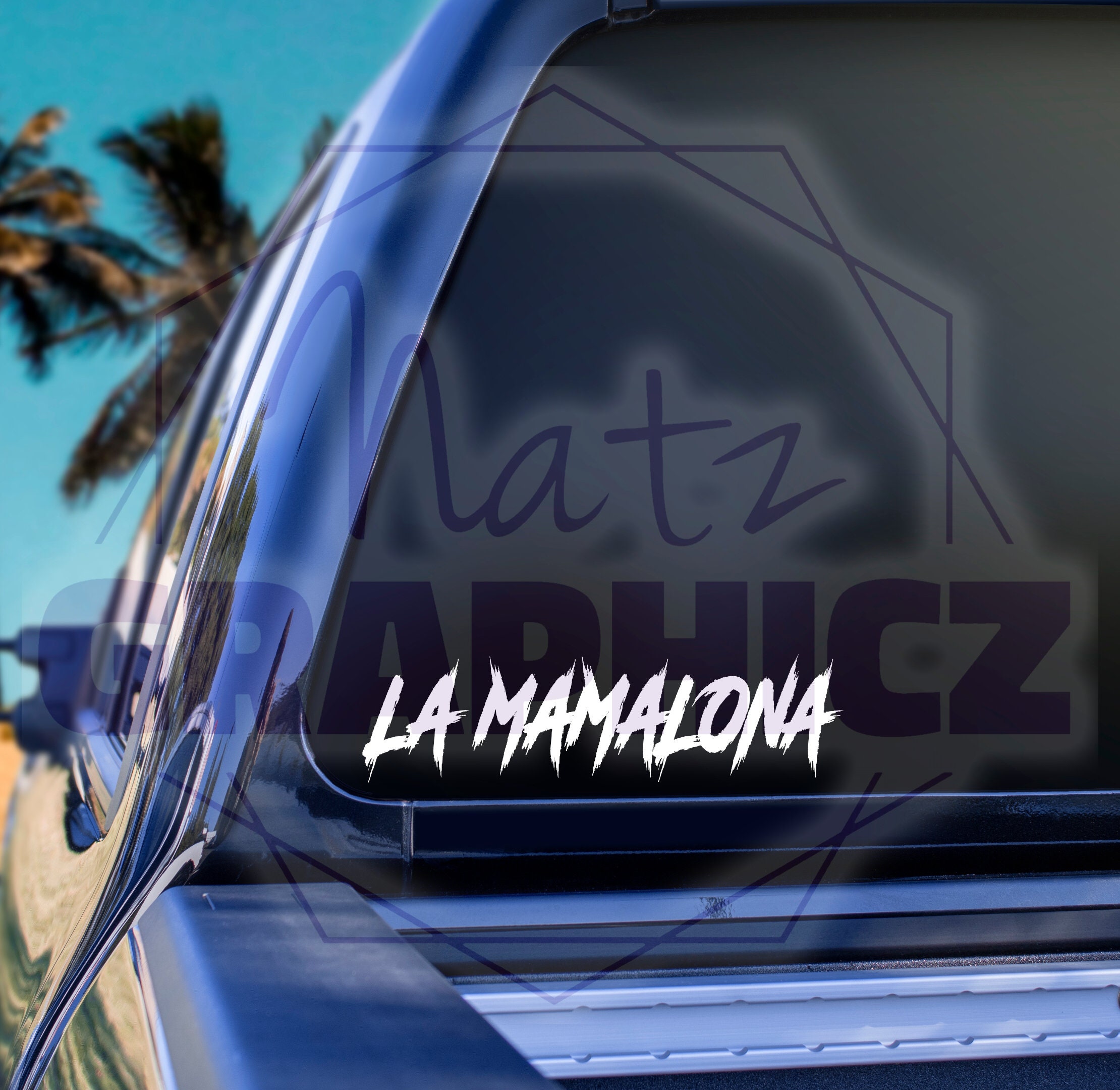 La Mamalona Decal, La Mamalona Cuhh, La Mamawiskis, Mexican Decals, Takuaches, Truck Decals, Car Decals