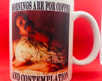 Mornings are for Coffee mug