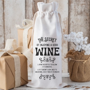 Sac à vin drôle Svg, Le secret pour savourer un bon vin, dicton sur le vin, citation à boire, conception de vin Svg, dicton de cuisine, sac cadeau pour amateurs de vin Svg