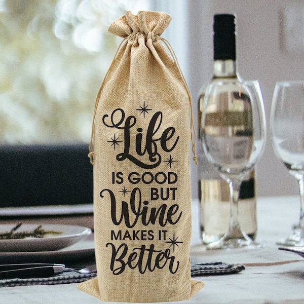 Wine Tote Bag Saying Svg, Wine Canvas Bag Svg, Drinking Humor Svg, Wine Gift Bag Svg, Alcohol Quotes Svg, Life Is Good Wine Makes It Better