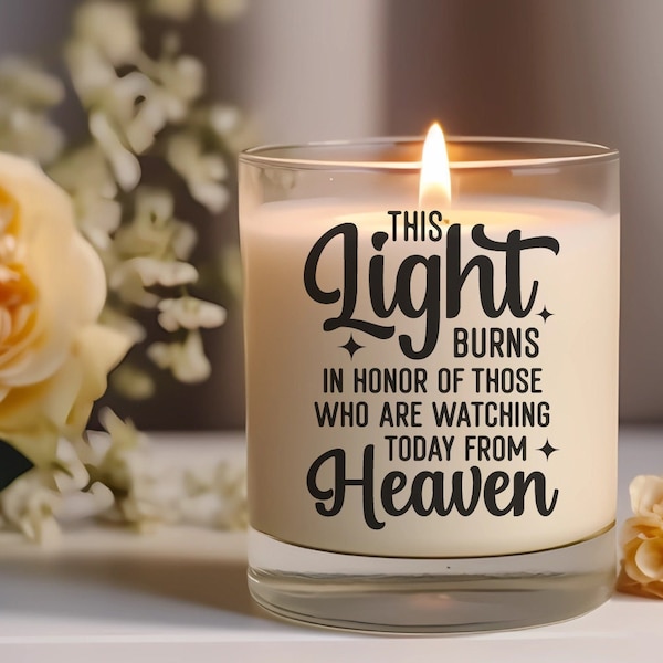 Wedding Memorial Candle Svg, Remembrance Candle Svg, This Light Burns, Memory Table Saying, Loss Of Loved One Svg, Candlelight Vigil Svg