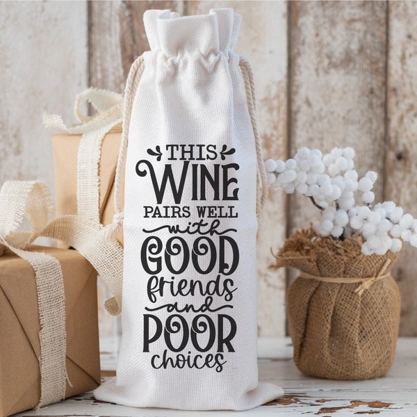 This Wine Pairs Well With Good Friends And Poor Choices, Holidays Svg, Wine Bag Svg, Christmas Wine Bag, Wine Svg, Christmas Svg, Wine Lover