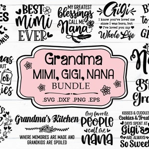May include: A pink and black graphic design bundle with text that reads "Grandma Mimi, Gigi, Nana Bundle" and includes various phrases about grandmothers, such as "Grandma's Cookies", "Best Mimi Ever", "My Greatest Blessings Call Me Nana", "Gigi I Know You've Loved Me Since I Was Born, But I've Loved You My Whole Life", "Blessed To Be Called Grandma", "Grandmas Never Run Out Of Kisses Or Cookies", "A Mimi's Love Feels Like Nobody Else's", "Grandma's Kitchen Where Memories Are Made And Grandkids Are Spoiled", "My Favourite People Call Me Nana", "Kisses & Cuddles, Cookies & Treats, Days Spent At Gigi's Are Always So Sweet", and "My Mimi".