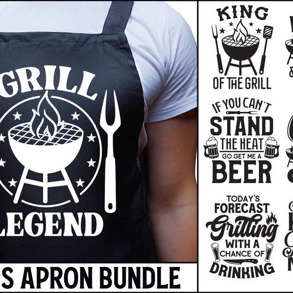 Dad's Apron SVG Bundle, Funny BBQ Grilling Quotes, Father's Day Apron Svg, Dad Tshirt Svg, Grill Legend, King Of The Grill, Beer & BBQ Svg