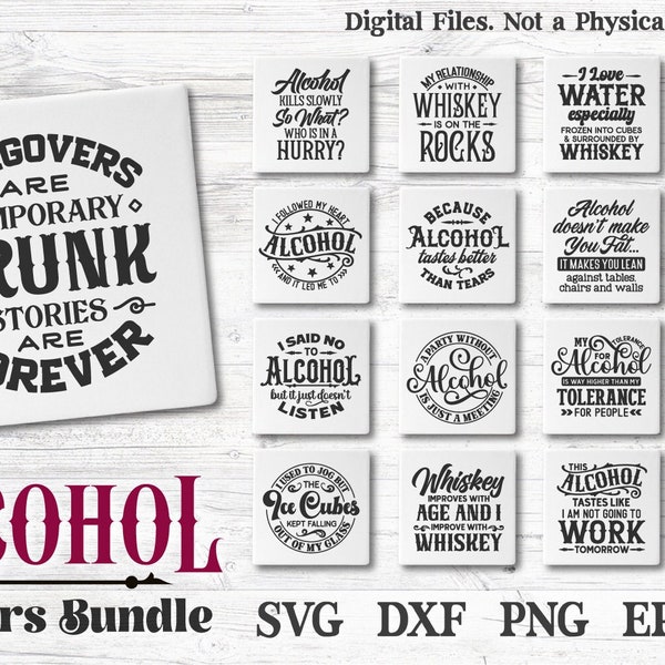 Alcohol Coasters Svg Bundle, Funny Whiskey Sayings Svg, Drinking Quotes Svg,  Slate Coaster Svg, Liquor Phrase Svg, Booze Svg, Spirits Svg