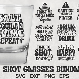 Funny Shot Glass Svg Bundle, Alcohol Sayings Svg, Drinking Sayings Svg, Funny Tequila Svg, Funny Flask Svg, Coasters Svg, Alcohol Humor Svg
