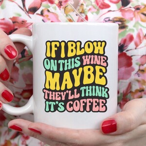 Grappige wijn zeggen Svg, koffie Humor Svg, mok Svg ontwerpen, Tote Bag Svg, Tumbler Svg gezegden, volwassen Svg, humoristische Svgs, canvas tas Svg afbeelding 4
